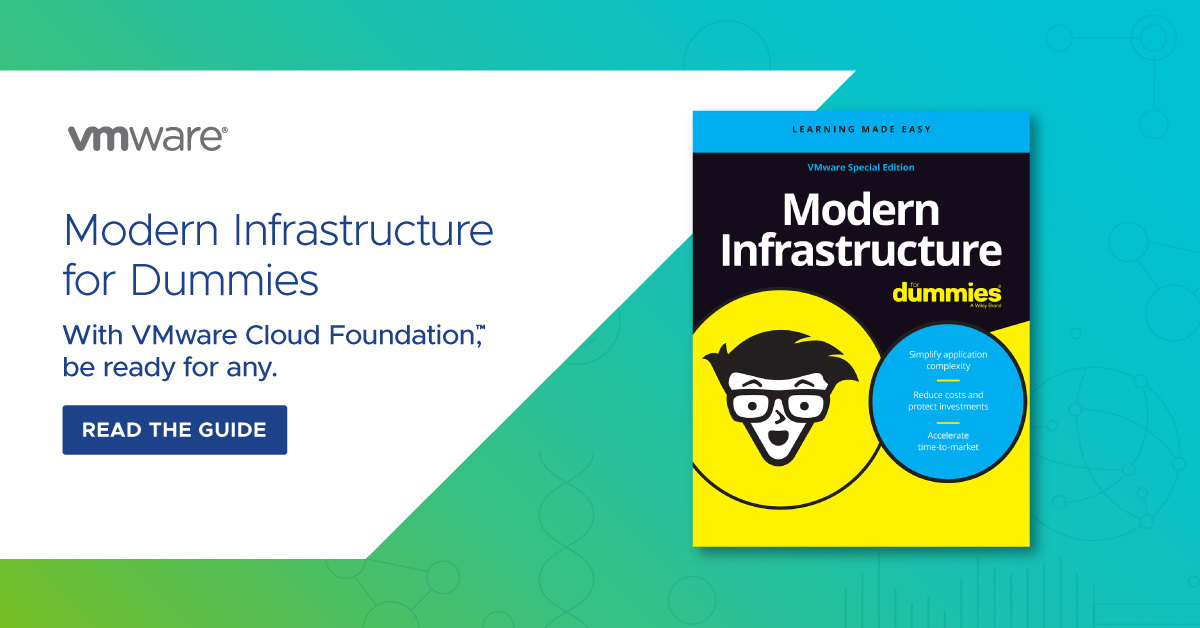 Modern Infrastructure for Dummies DanMar VMware Blog