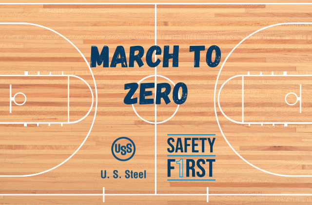 U. S. Steel Completes Another Successful “March to Zero” Safety Campaign